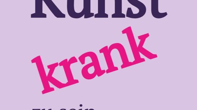 Buchtitel Die Kunst krank zu sein
